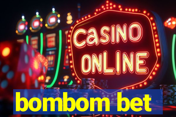 bombom bet